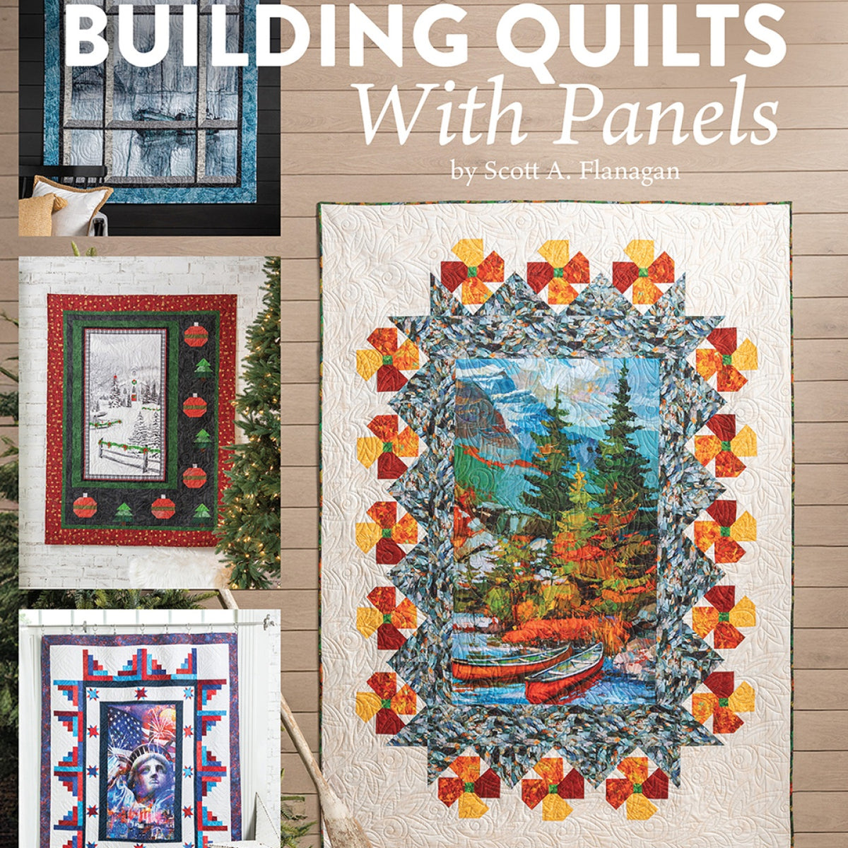 Building Quilts With Panels – Quilting Books Patterns and Notions