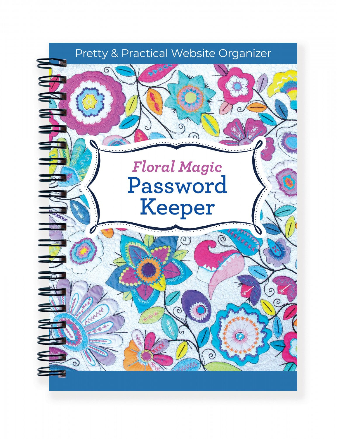 Floral Magic Password Keeper by C & T Publishing