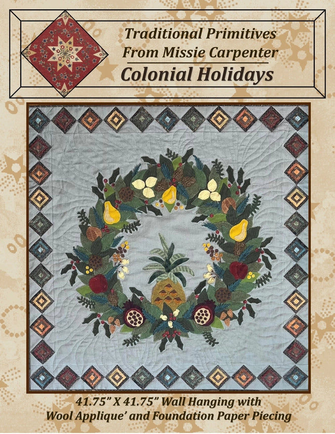 Colonial Holidays Wool Applique Pattern by Traditional Primitives