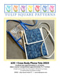 Cross Body Phone Tote 2023 Downloadable Pattern by Tulip Square Patterns