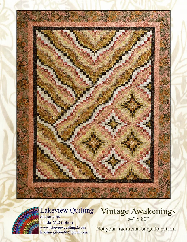 Vintage Awakenings Quilt Pattern by Lakeview Quilting