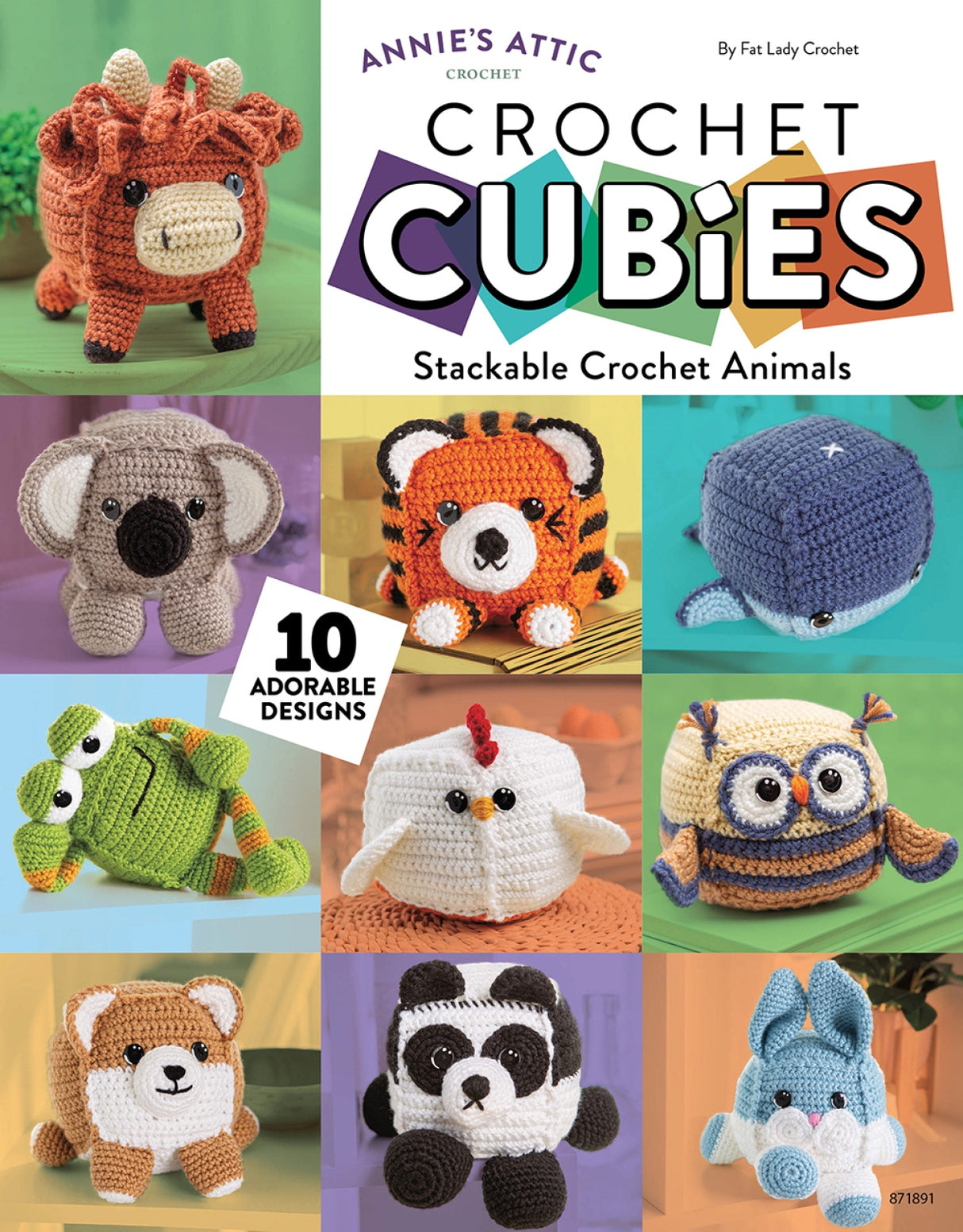 Crochet Cubies: Stackable Crochet Animals  by Annie's