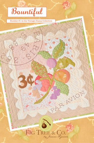 Bountiful Quilt Pattern by Fig Tree Quilts