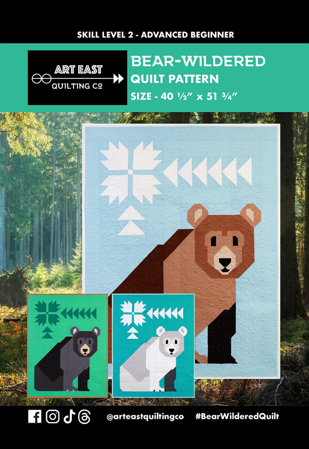 Bear-Wildered Quilt Pattern by Art East Quilting Co.