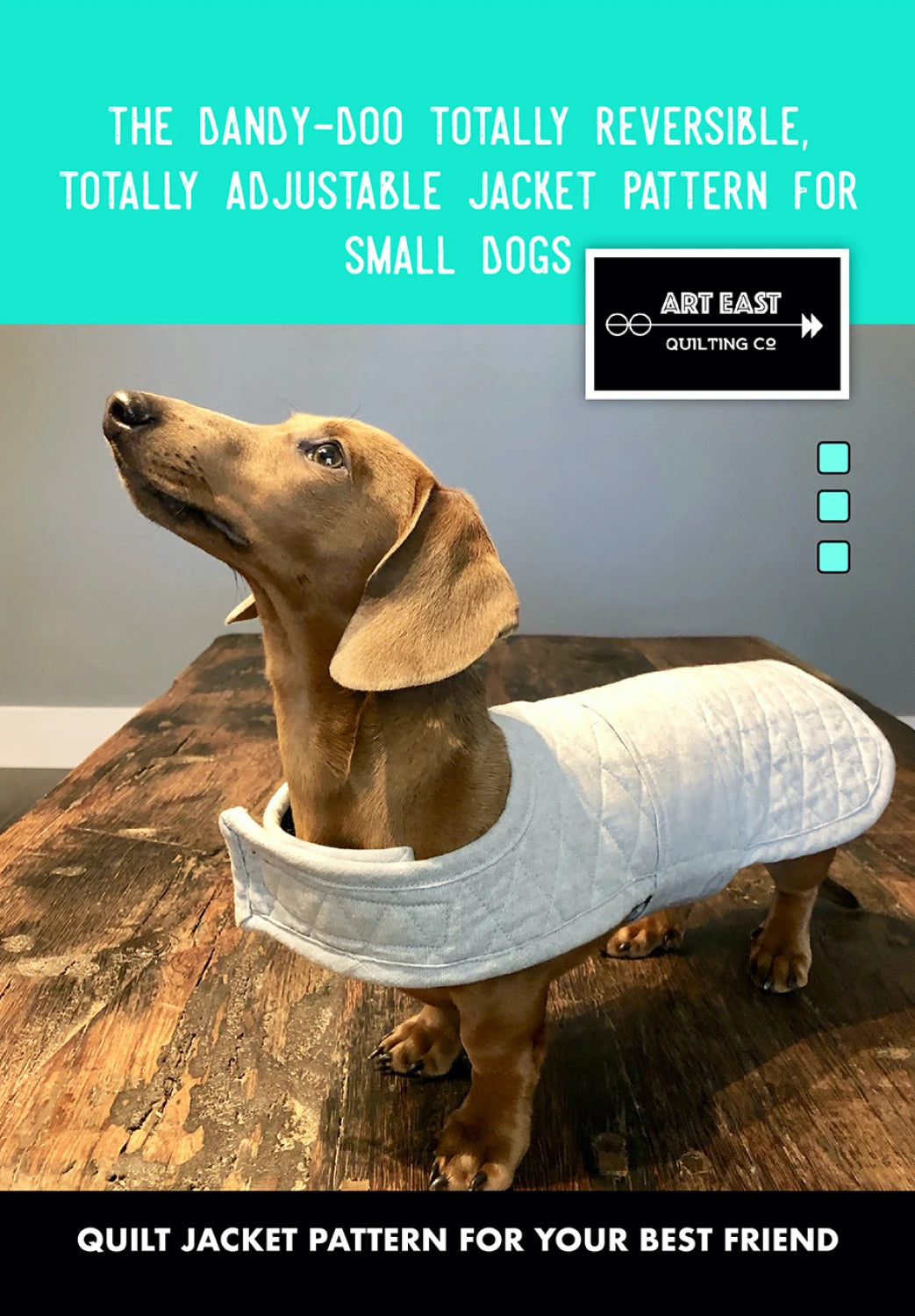 Dandy Doo Jacket Pattern for Small Dogs by Art East Quilting Co.
