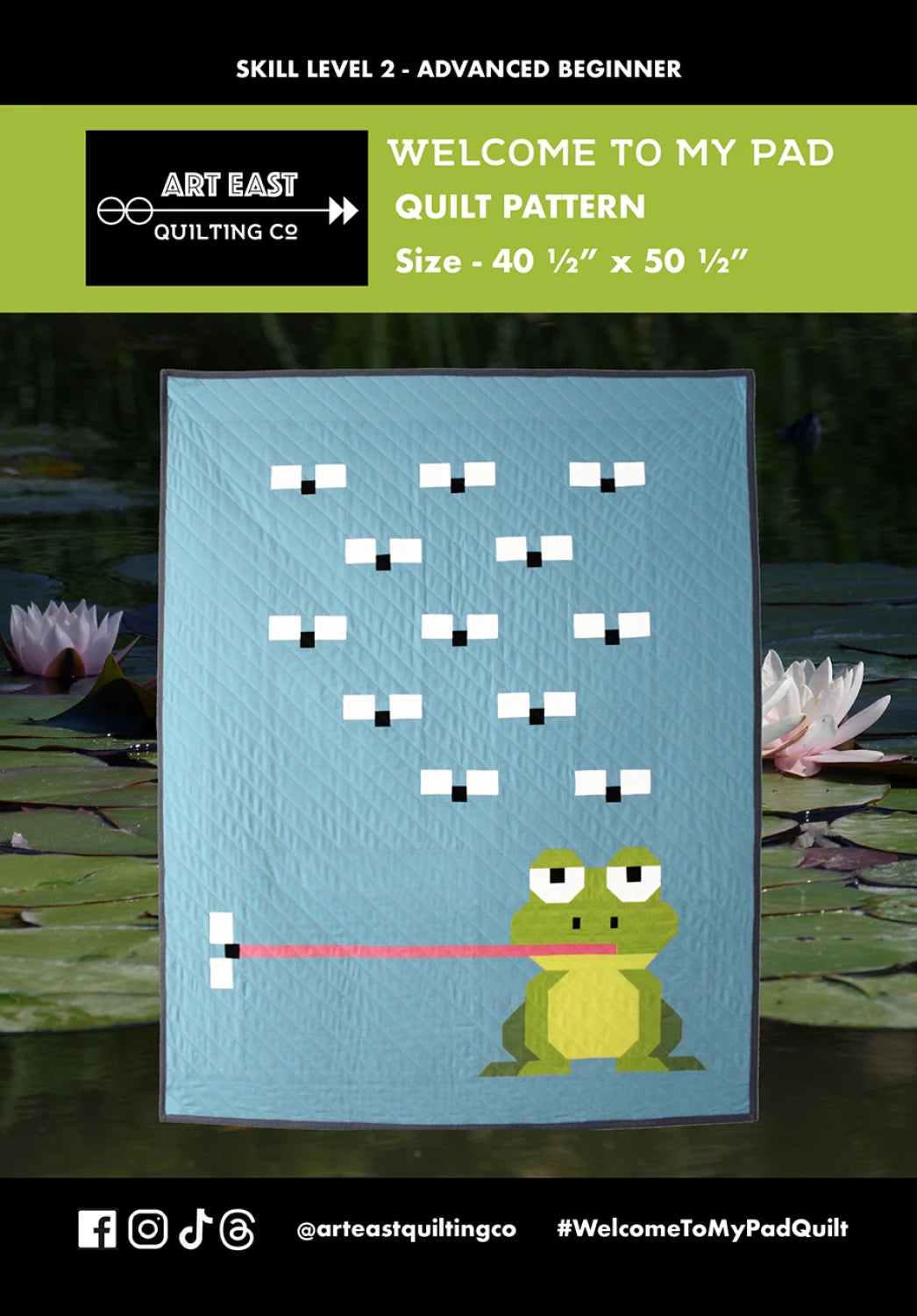 Welcome to My Pad Quilt Pattern by Art East Quilting CO