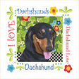 Art Panel 6in Dachshund by Jody Houghton Designs