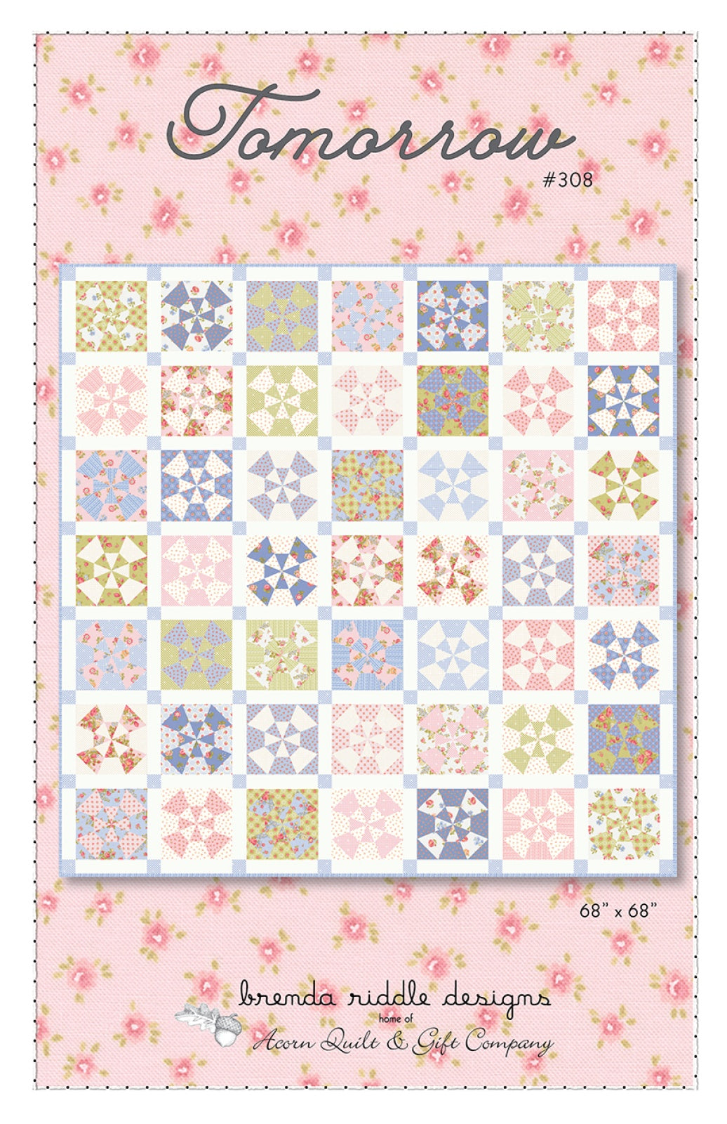 Tomorrow Quilt Pattern by Acorn Quilt & Gift Company