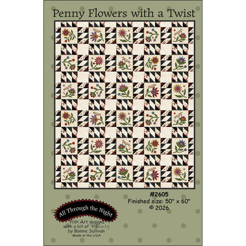 Penny Flowers With A Twist quilt pattern by All Through the Night