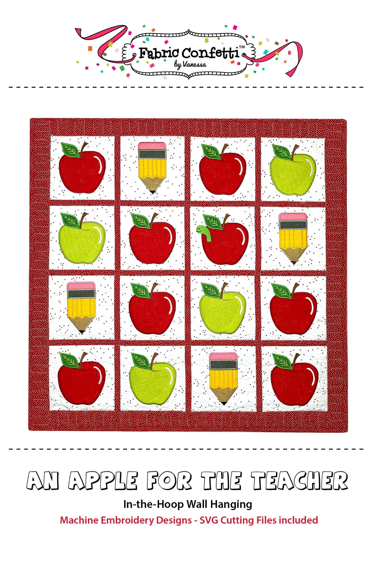 An Apple for the Teacher ITH Wall Hanging by Fabric Confetti