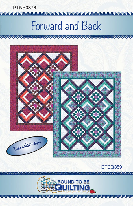 Forward and Back Quilt Pattern by Bound To Be Quilting, LLC