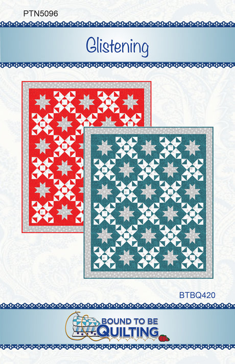 Glistening Quilt Pattern by Bound To Be Quilting, LLC