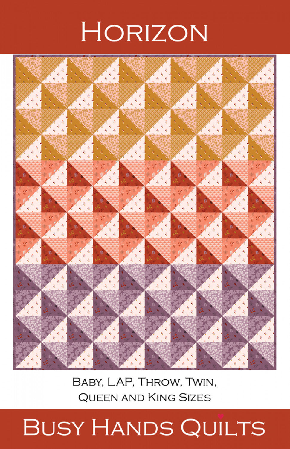Horizon Quilt Pattern by Busy Hands