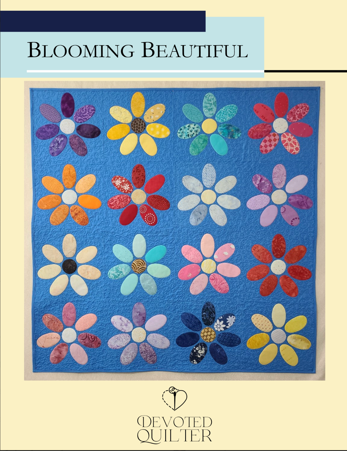 Blooming Beautiful Downloadable Pattern by Devoted Quilter