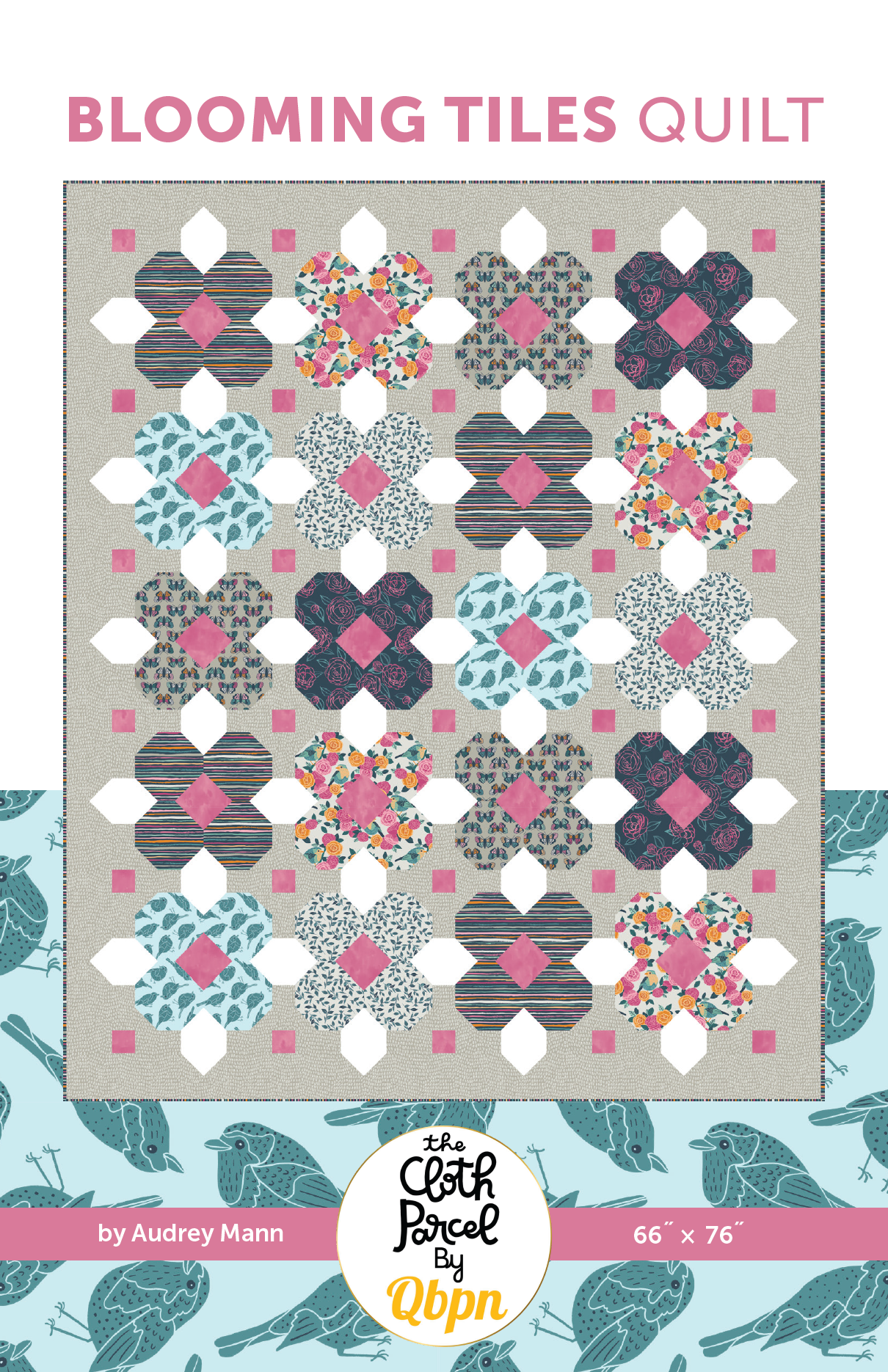 Blooming Tiles Quilt Pattern by Cloth Parcel