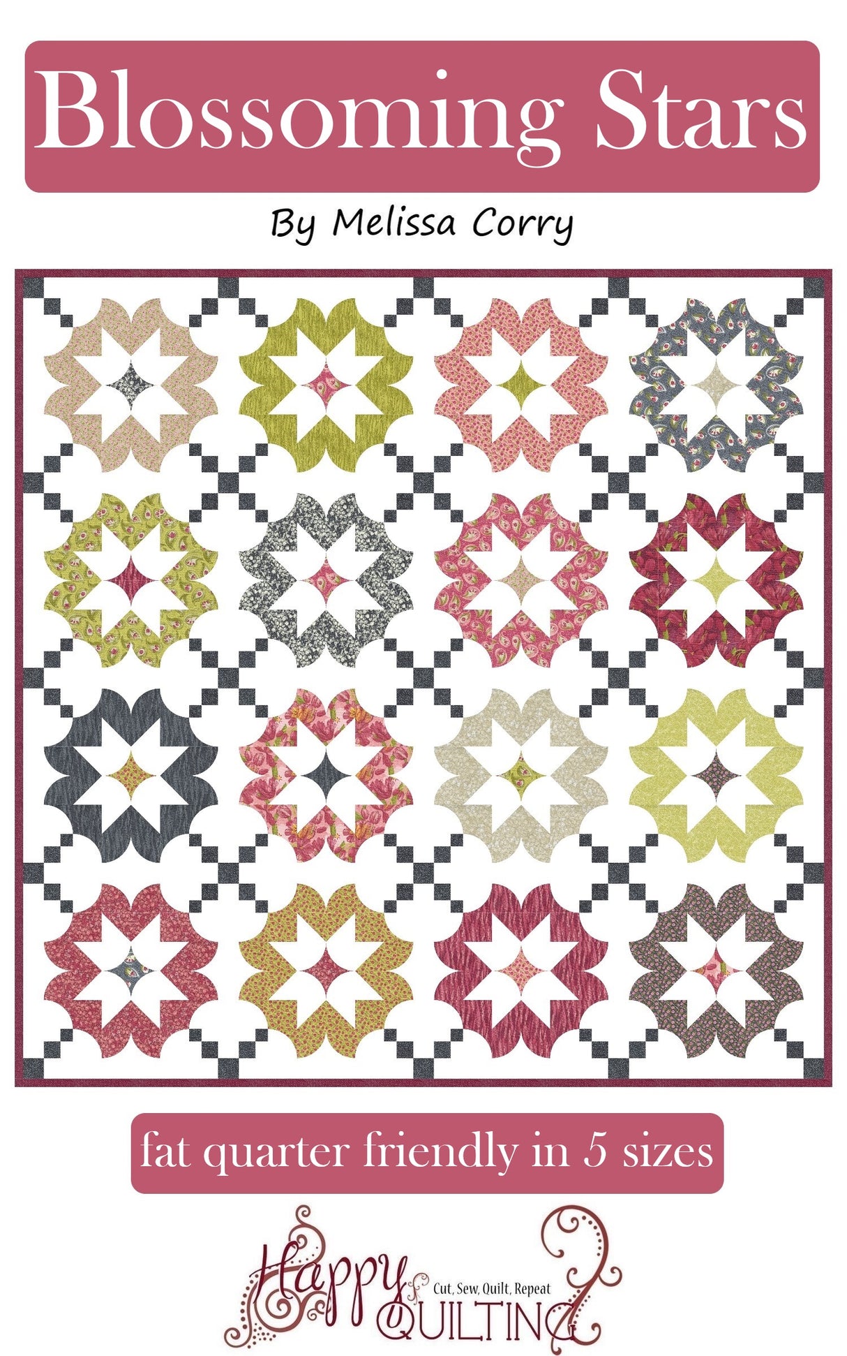 Blossoming Stars Downloadable Pattern by Happy Quilting Melissa Corry