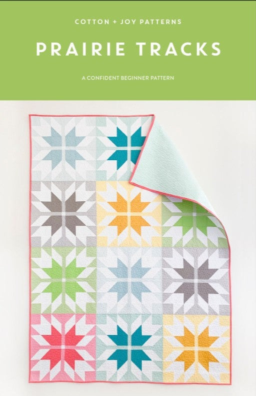Prairie Tracks Quilt Pattern by Cotton and Joy