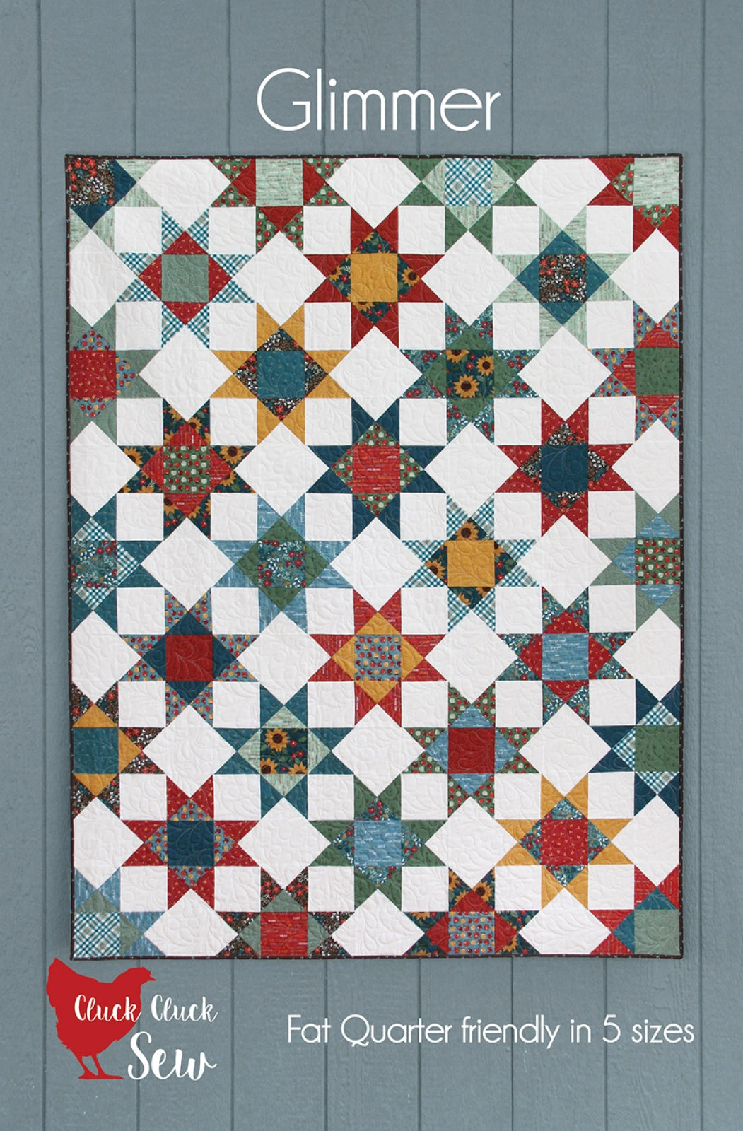 Glimmer Quilt Pattern by Cluck Cluck Sew