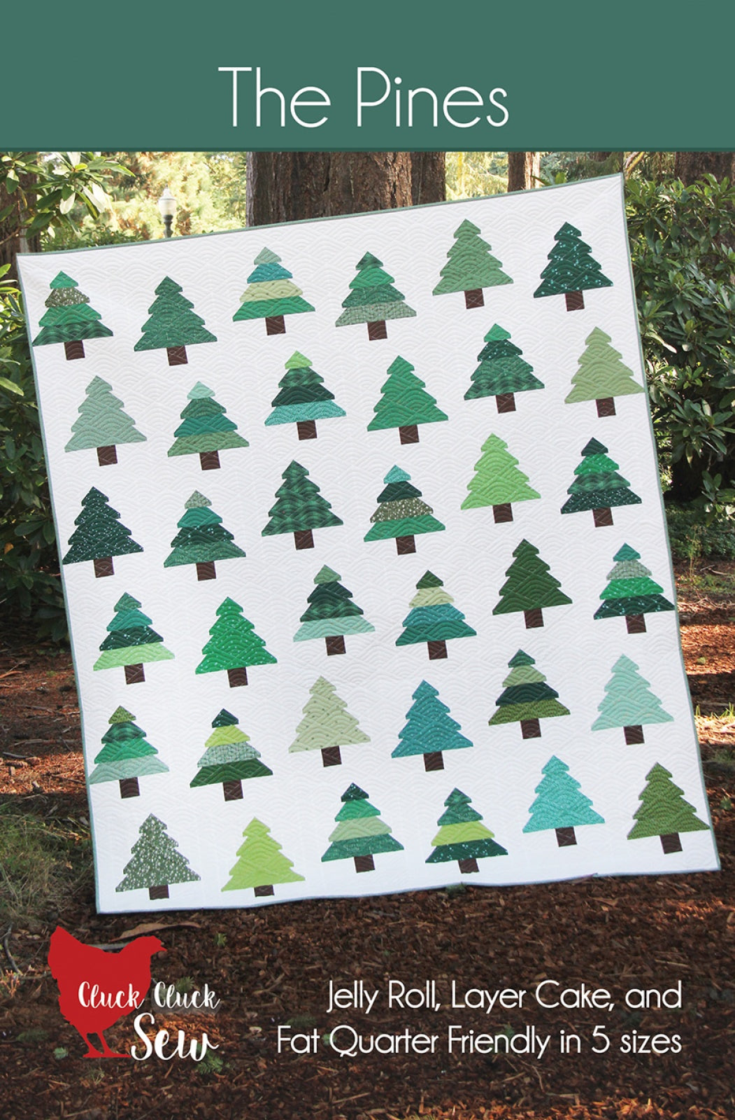 The Pines Quilt Pattern by Cluck Cluck Sew