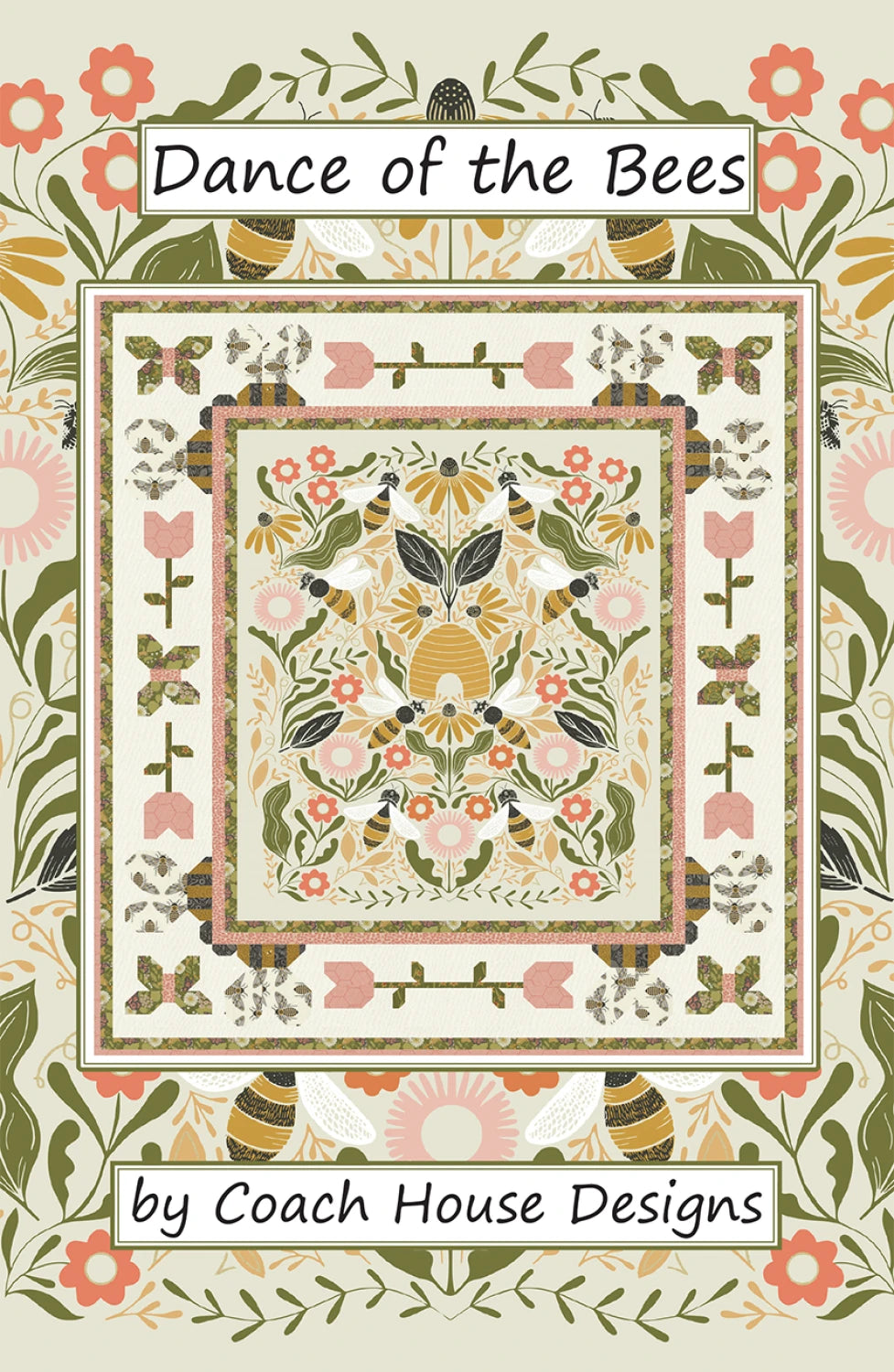 Dance of the Bees Quilt Pattern by Coach House Designs