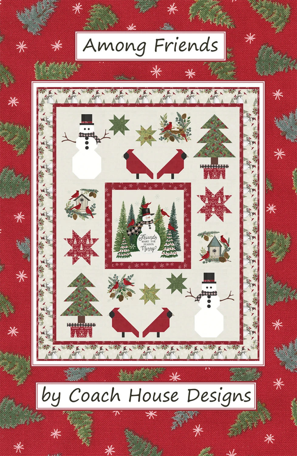 Among Friends Quilt Pattern by Coach House Designs