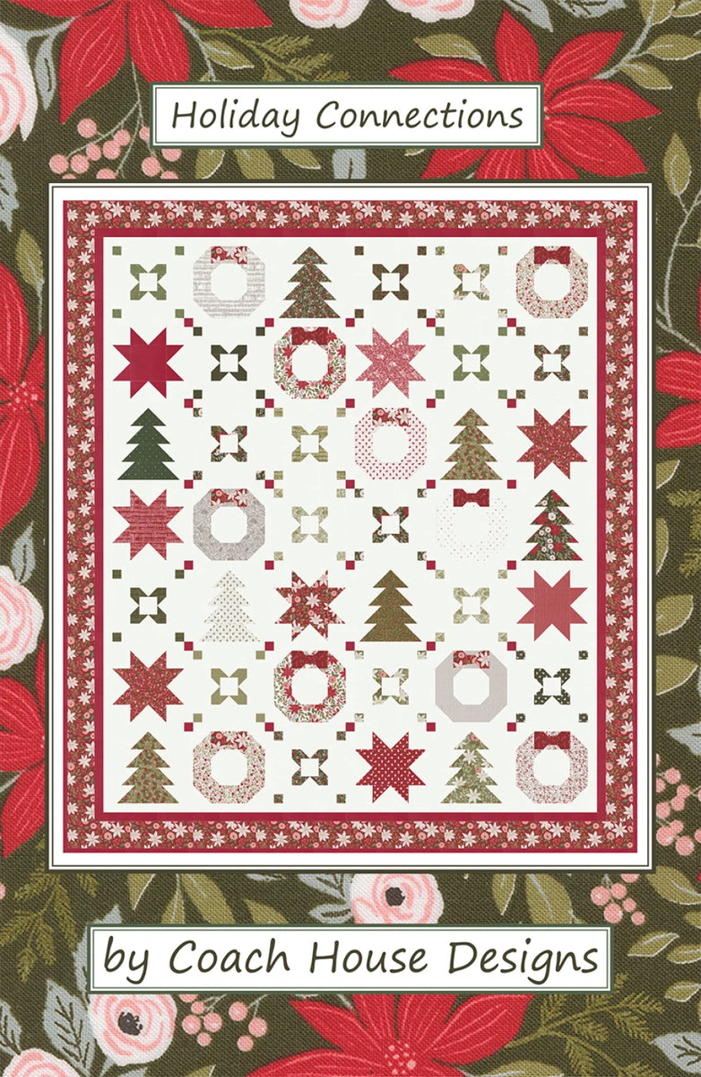 Holiday Connections Quilt Pattern – Quilting Books Patterns and Notions