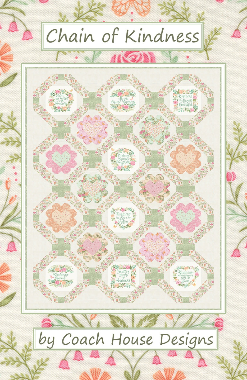 Chain of Kindness Quilt Pattern by Coach House Designs