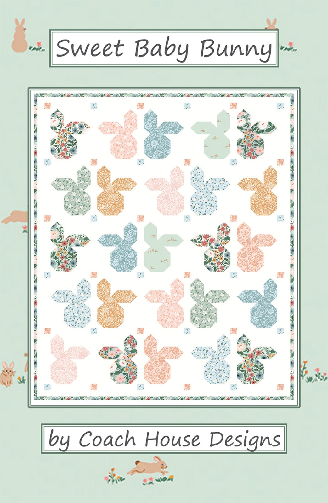 Sweet Baby Bunny Quilt Pattern by Coach House Designs