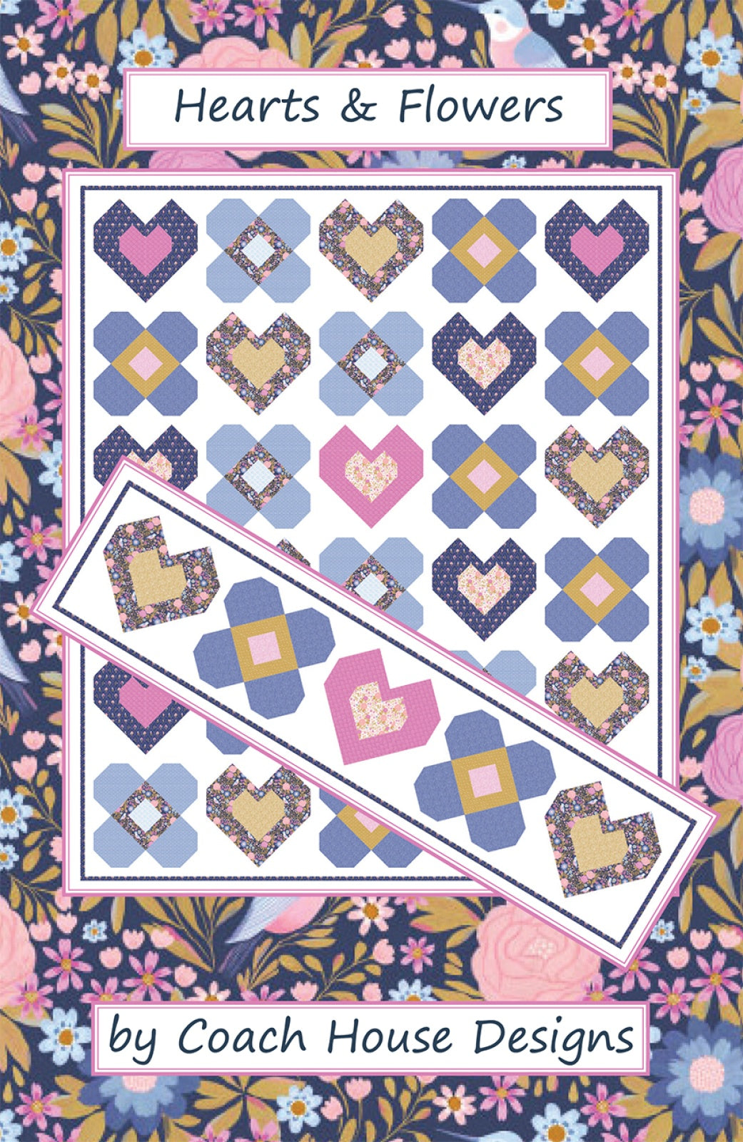 Hearts & Flowers Quilt Pattern by Coach House Designs