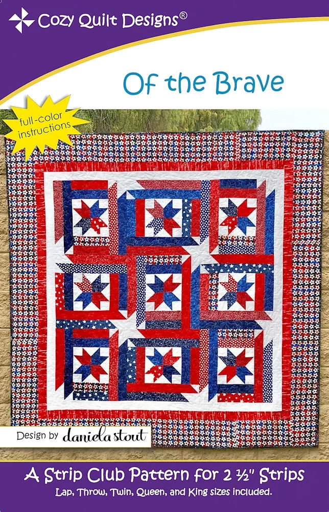 Of the Brave Downloadable Pattern by Cozy Quilt Designs