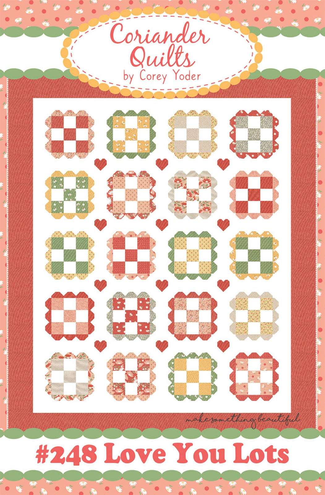 Love You Lots Quilt Pattern by Coriander Quilts
