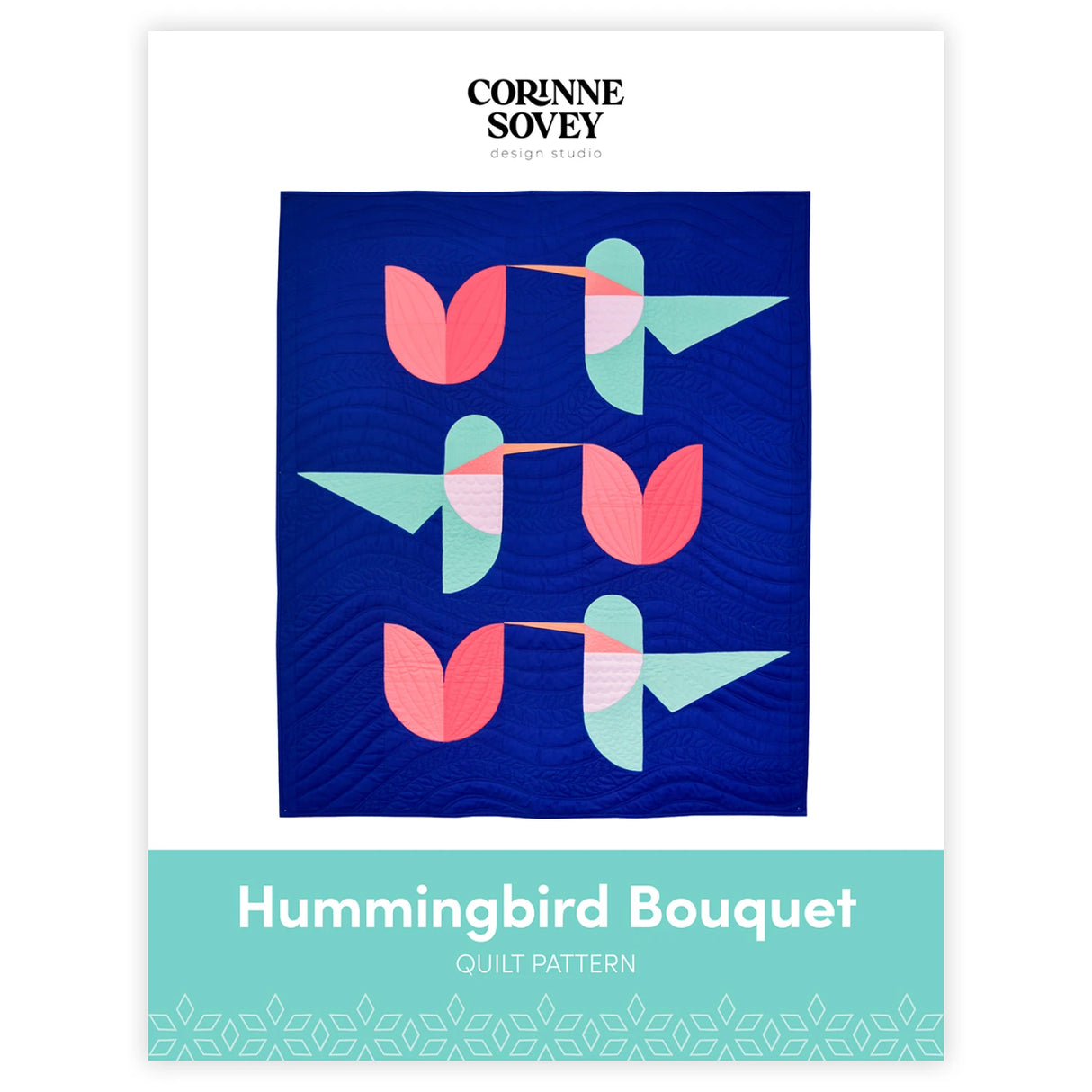 Hummingbird Bouquet Quilt Pattern by Corinne Sovey Design Studio
