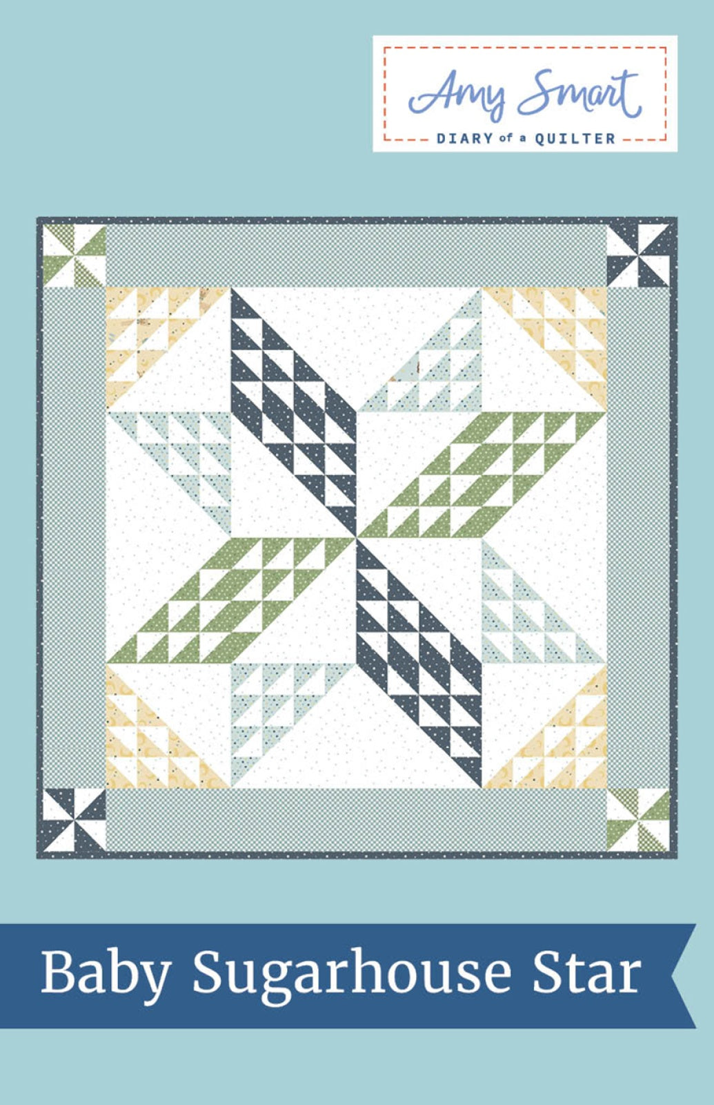 Baby Sugarhouse Star Quilt Pattern by Amy Smart - Diary of a Quilter
