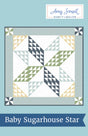 Baby Sugarhouse Star Quilt Pattern by Amy Smart - Diary of a Quilter