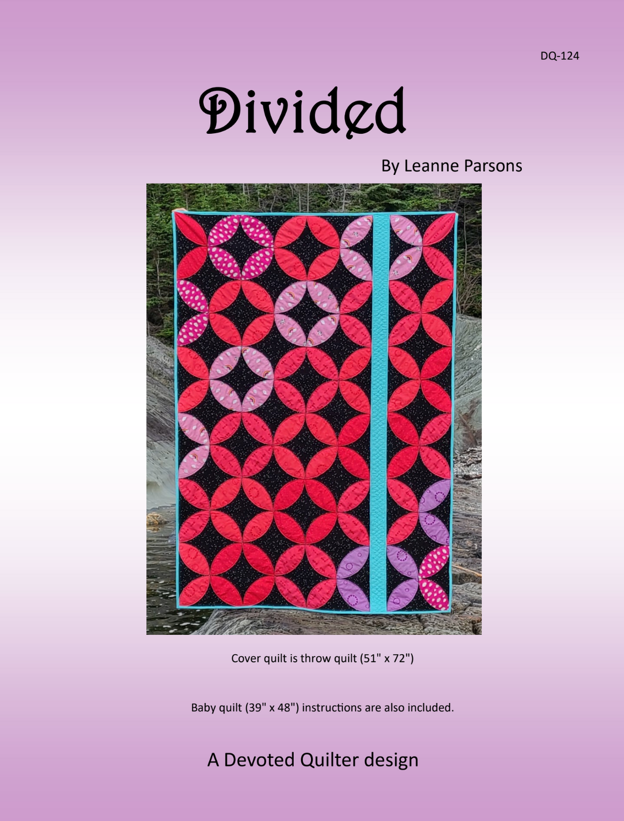 Divided Downloadable Pattern by Devoted Quilter