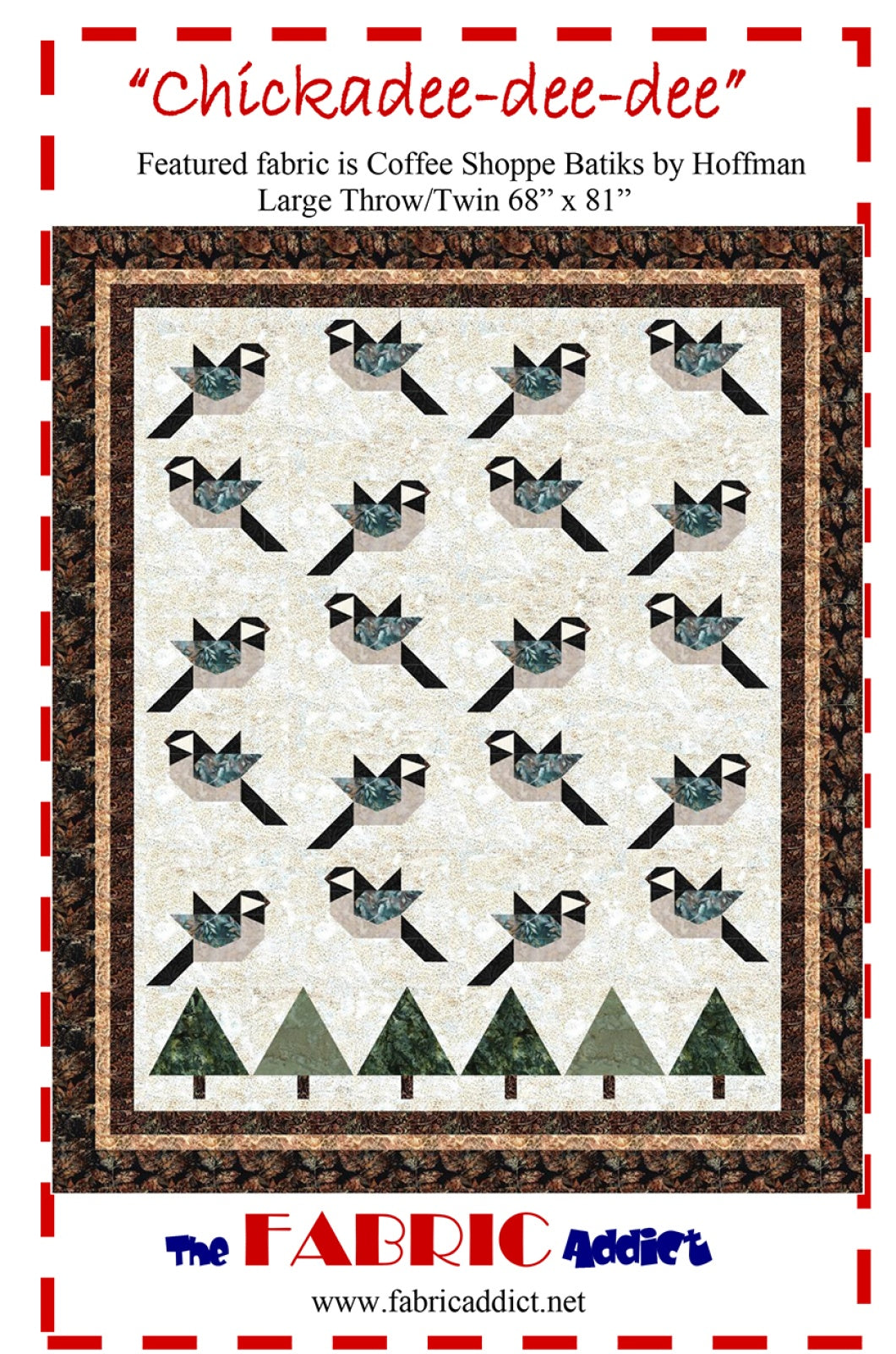 Chickadee-dee-dee Quilt Pattern by Fabric Addict