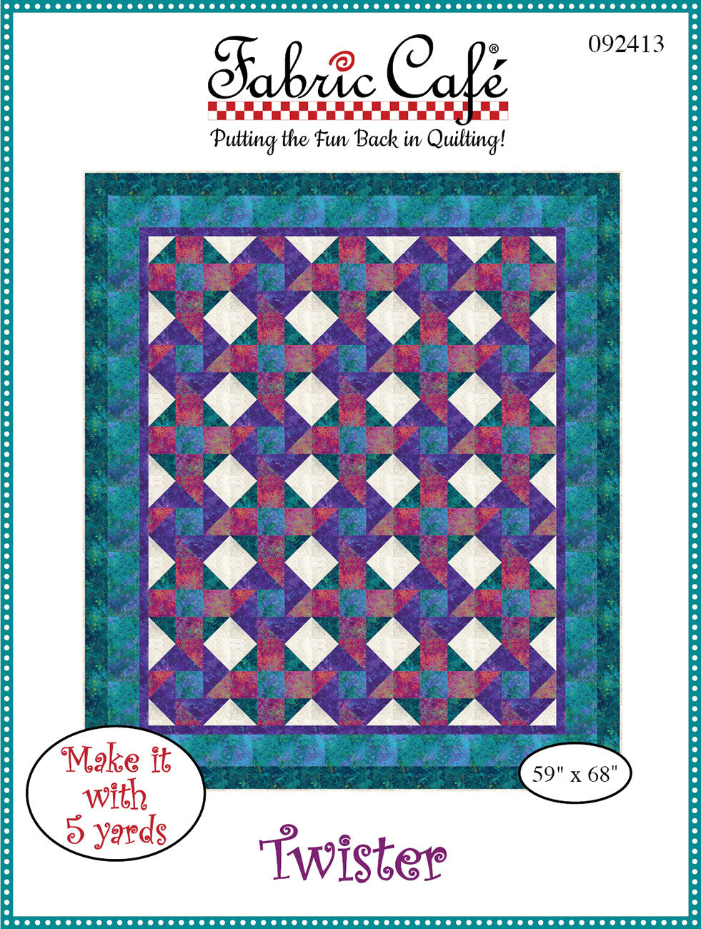 Twister 5-Yard Quilt Pattern by Fabric Cafe