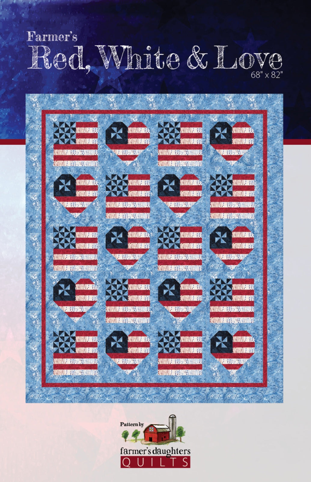 Farmer's Red, White & Love Quilt Pattern by Farmer's Daughters