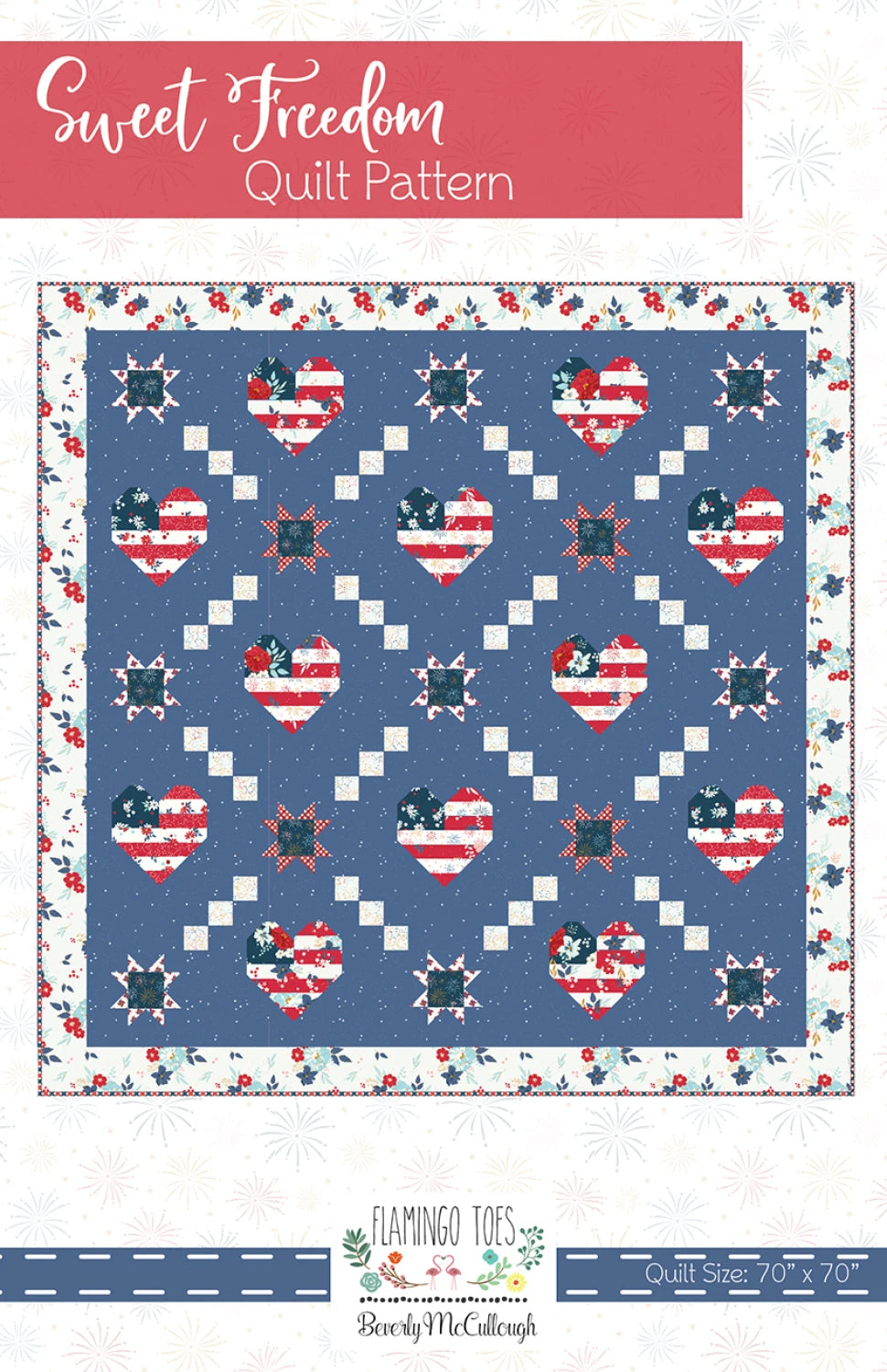 Sweet Freedom Quilt Pattern by Flamingo Toes