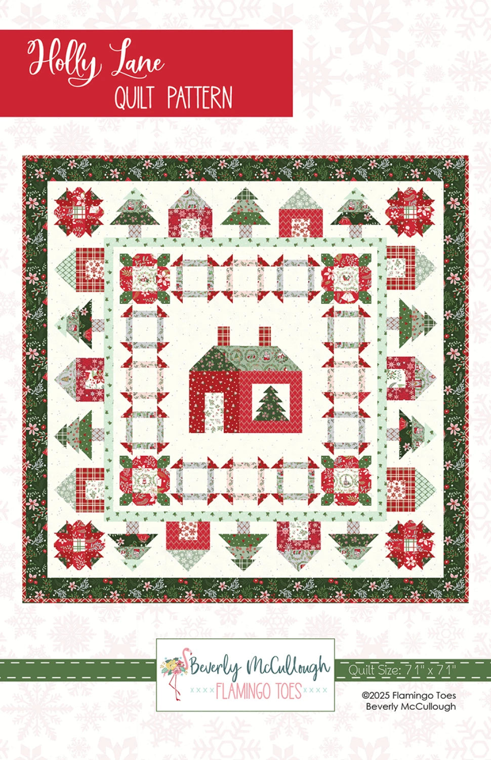 Holly Lane Quilt Pattern by Flamingo Toes