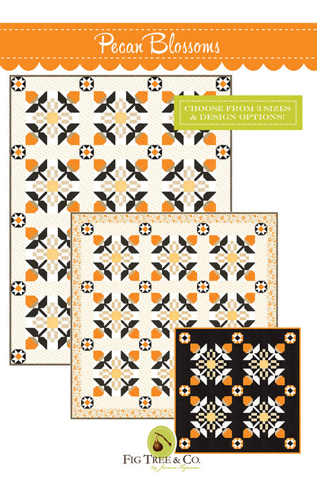 Pecan Blossoms Quilt Pattern by Fig Tree Quilts