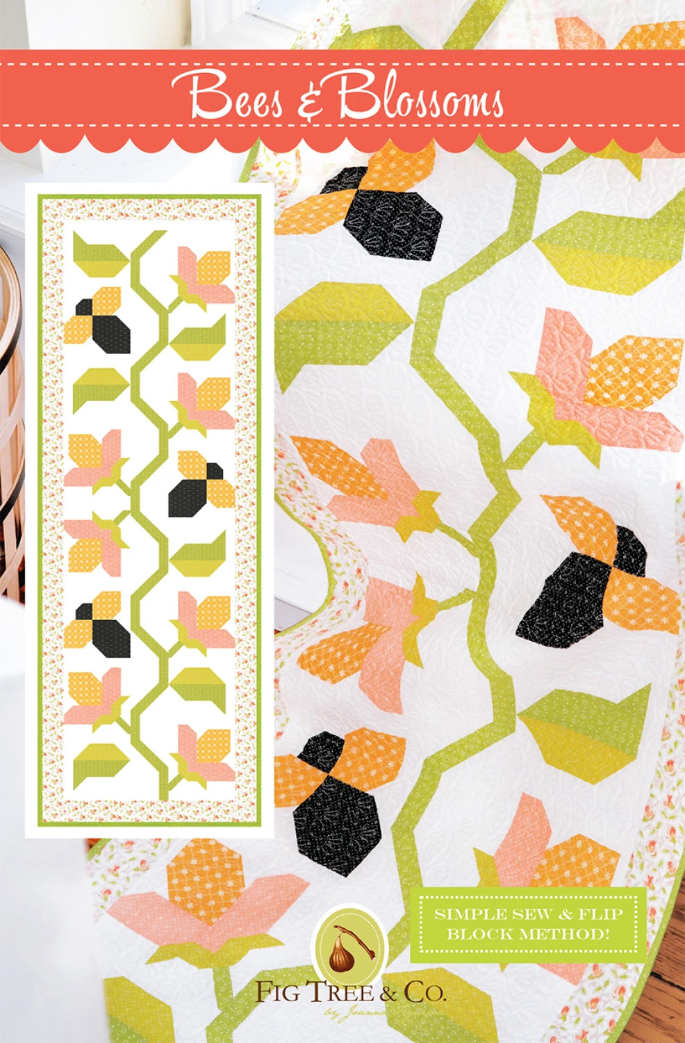 Bees & Blossoms Quilt Pattern by Fig Tree Quilts