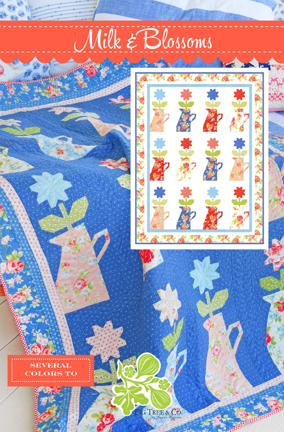 Milk & Blossoms Quilt Pattern by Fig Tree Quilts