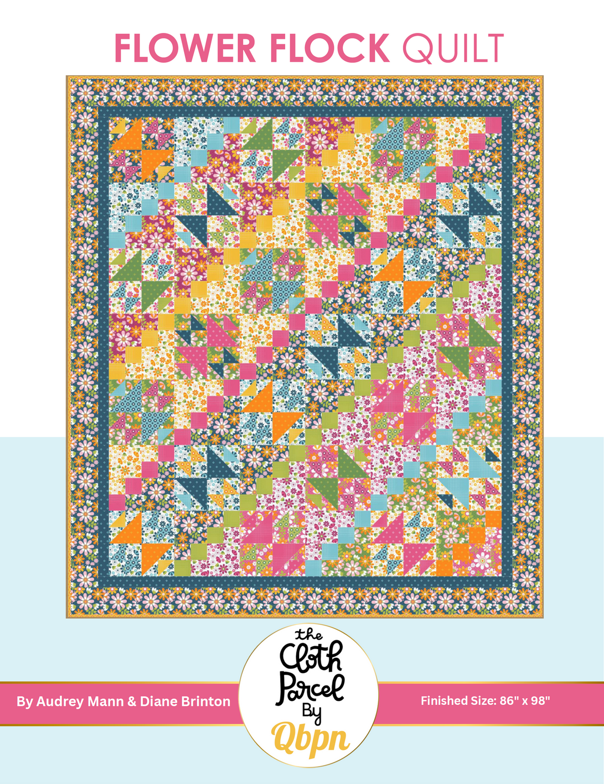 Flower Flock Quilt Downloadable Pattern by Cloth Parcel