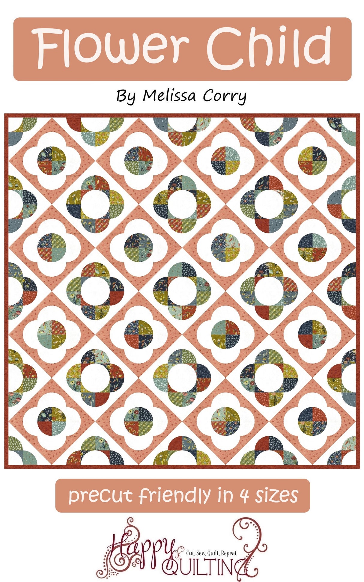 Flower Child Downloadable Pattern by Happy Quilting Melissa Corry