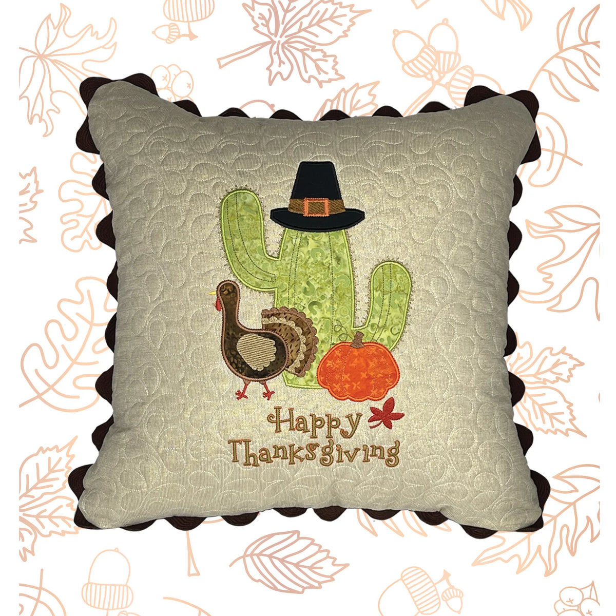 Happy Thanksgiving Cactus Pillow – Quilting Books Patterns and Notions
