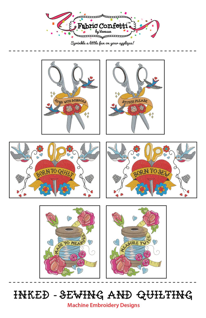 Inked - Sewing and Quilting for Machine Embroidery by Fabric Confetti