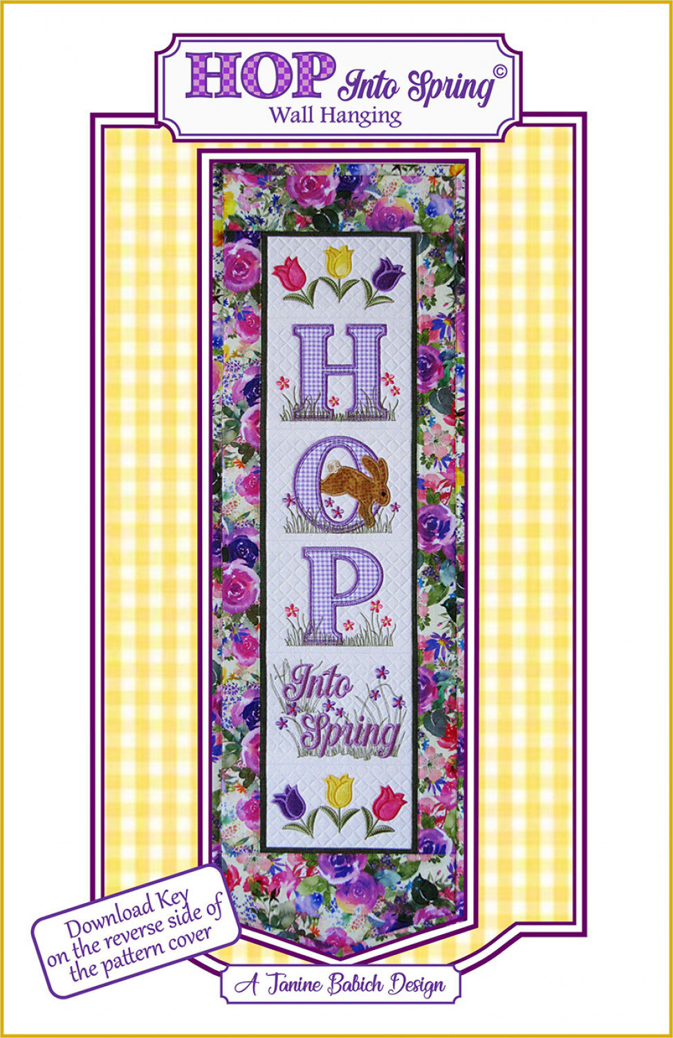 HOP Into Spring Wall Hanging Downloadable Pattern by Janine Babich Designs