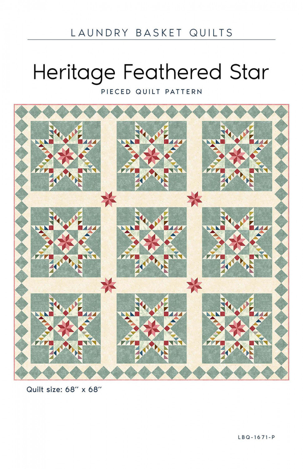Heritage Feathered Star Quilt Pattern by Laundry Basket