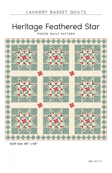Heritage Feathered Star Quilt Pattern by Laundry Basket